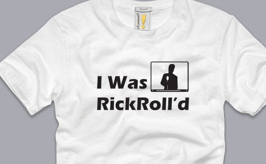 I Was Rick Roll'd Shirt